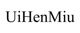 UIHENMIU trademark