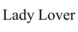 LADY LOVER trademark