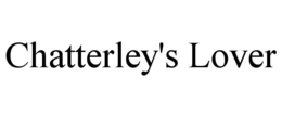 CHATTERLEY'S LOVER trademark