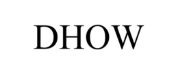 DHOW trademark