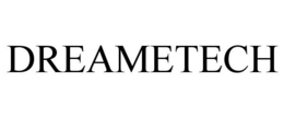DREAMETECH trademark