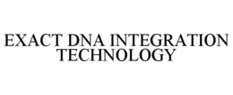 EXACT DNA INTEGRATION TECHNOLOGY trademark