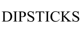 DIPSTICKS trademark