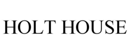 HOLT HOUSE trademark