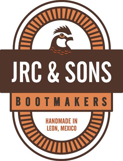 JRC & SONS BOOTMAKERS HANDMADE IN LEON, MEXICO trademark