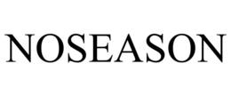 NOSEASON trademark