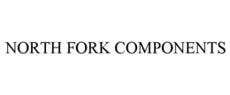 NORTH FORK COMPONENTS trademark