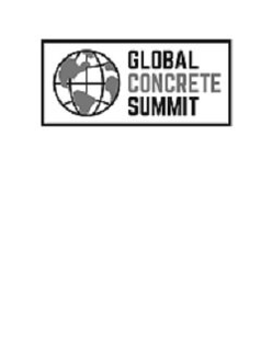 GLOBAL CONCRETE SUMMIT trademark