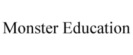 MONSTER EDUCATION trademark