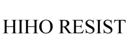 HIHO RESIST trademark