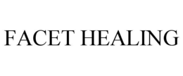 FACET HEALING trademark