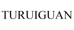 TURUIGUAN trademark