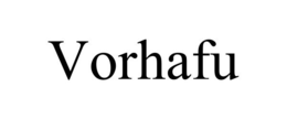 VORHAFU trademark