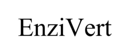 ENZIVERT trademark