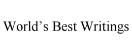 WORLD'S BEST WRITINGS trademark