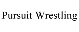 PURSUIT WRESTLING trademark