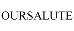 OURSALUTE trademark