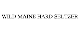 WILD MAINE HARD SELTZER trademark