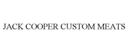 JACK COOPER CUSTOM MEATS trademark