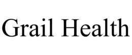 GRAIL HEALTH trademark