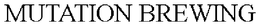 MUTATION BREWING trademark