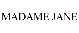 MADAME JANE trademark