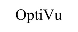 OPTIVU trademark