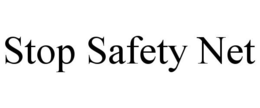 STOP SAFETY NET trademark