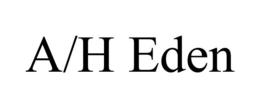 A/H EDEN trademark