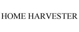 HOME HARVESTER trademark