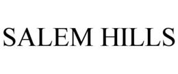 SALEM HILLS trademark