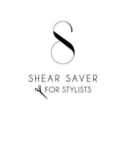 S SHEAR SAVER FOR STYLISTS trademark