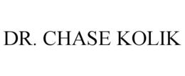 DR. CHASE KOLIK trademark