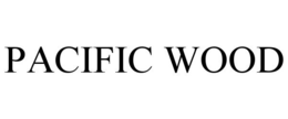PACIFIC WOOD trademark