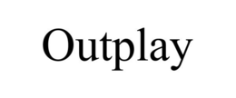 OUTPLAY trademark