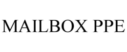 MAILBOX PPE trademark