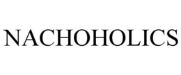 NACHOHOLICS trademark