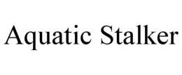 AQUATIC STALKER trademark