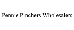 PENNIE PINCHERS WHOLESALERS trademark
