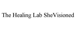 THE HEALING LAB SHEVISIONED trademark