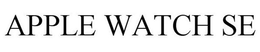 APPLE WATCH SE trademark