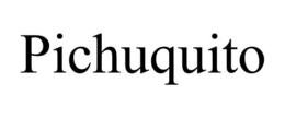 PICHUQUITO trademark