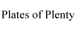 PLATES OF PLENTY trademark
