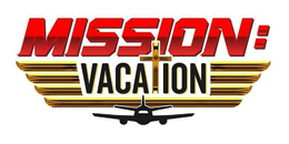 MISSION: VACATION trademark