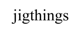 JIGTHINGS trademark