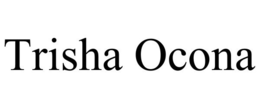 TRISHA OCONA trademark