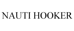 NAUTI HOOKER trademark