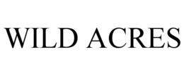 WILD ACRES trademark