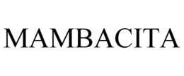 MAMBACITA trademark