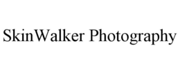SKINWALKER PHOTOGRAPHY trademark